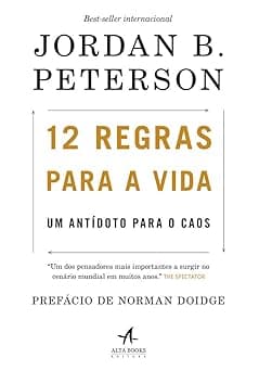 12 regras para a vida: um antídoto para o caos