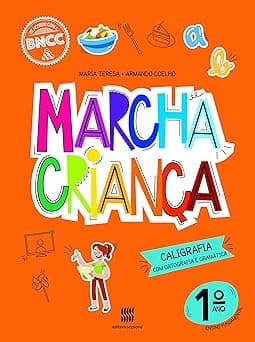 Marcha Criança Caligrafia 1º ano